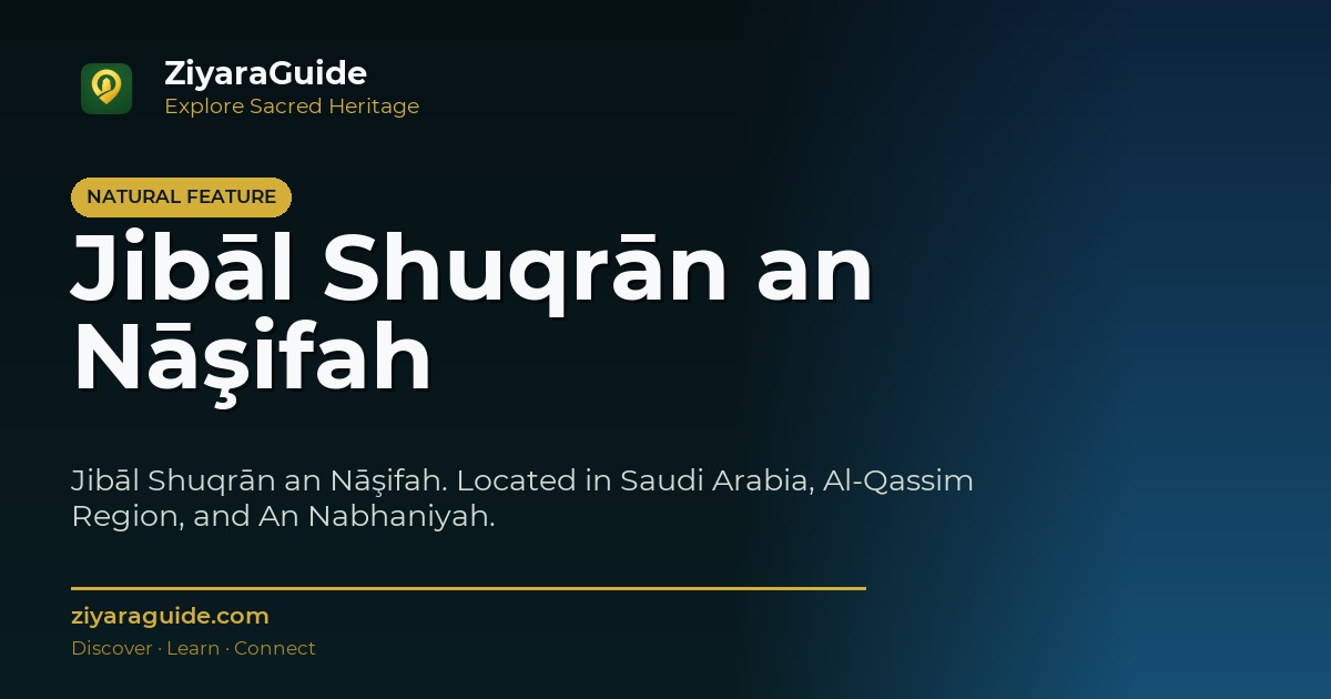 Jibāl Shuqrān an Nāşifah