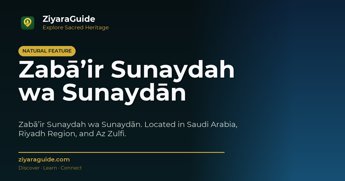 Zabā’ir Sunaydah wa Sunaydān