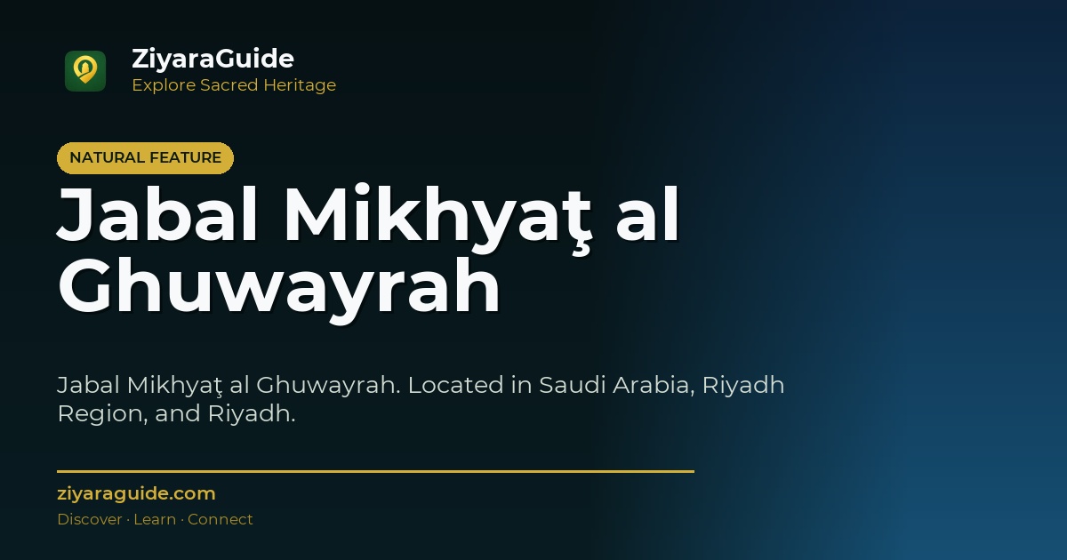 Jabal Mikhyaţ al Ghuwayrah